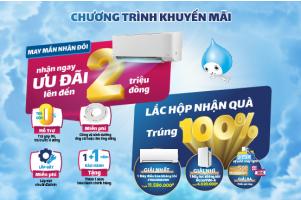 May Mắn Nhân Đôi – Chọn Daikin Nhận Ngay Ưu Đãi Lên Đến 2 Triệu Đồng Và Lắc Hộp Nhận Quà Trúng 100%